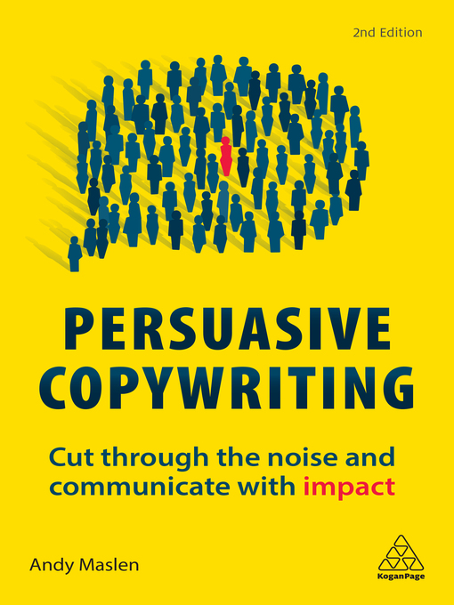 Title details for Persuasive Copywriting by Andy Maslen - Available